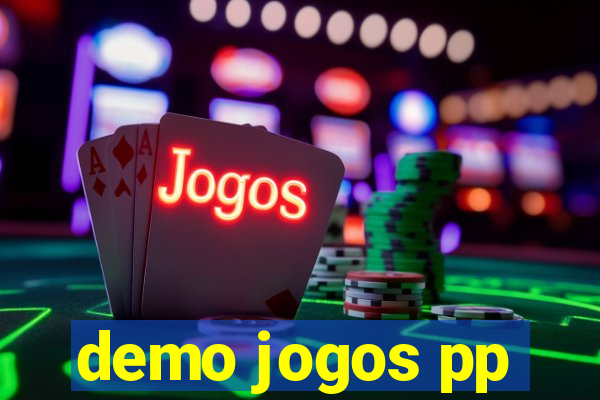 demo jogos pp